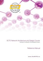 SCTE Network Architecture and Design Course